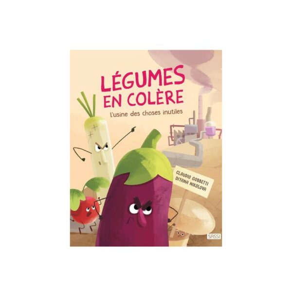 Livre d'image:Légumes en colère - Sassi - 305472