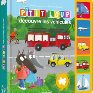 Livre Puzzle P'tit Loup découvre les véhicules - AU06391 - Auzou